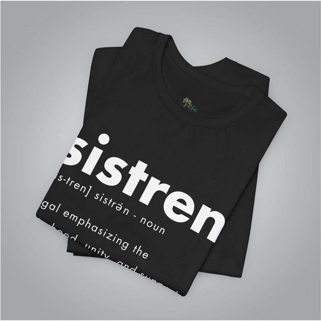 Caribbean Sister Definition T-Shirt - Irie Blues Boutique