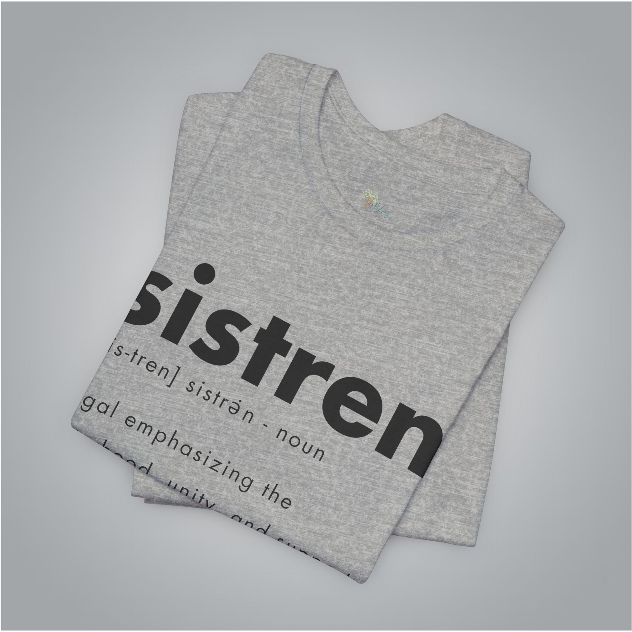 Caribbean Sister Definition T-Shirt - Irie Blues Boutique